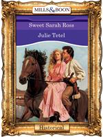 Sweet Sarah Ross (Mills & Boon Vintage 90s Modern)