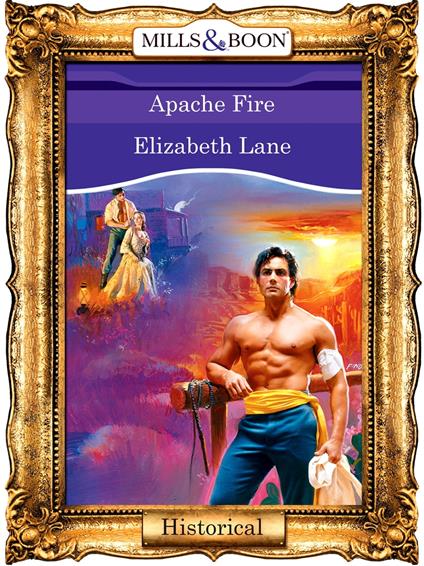 Apache Fire (Mills & Boon Vintage 90s Modern)