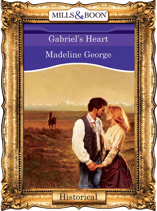 Gabriel's Heart (Mills & Boon Vintage 90s Modern)