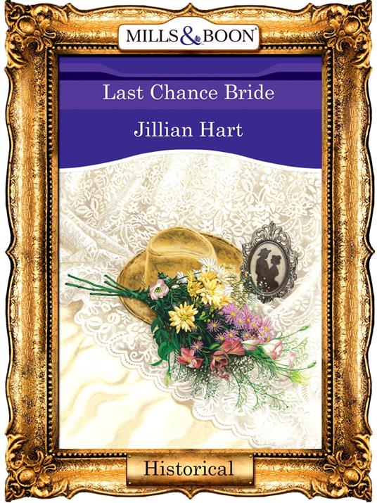 Last Chance Bride (Mills & Boon Vintage 90s Modern)