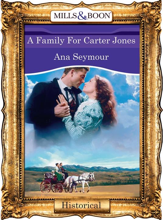 A Family For Carter Jones (Mills & Boon Vintage 90s Modern)