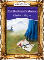 The Highlander's Maiden (Mills & Boon Vintage 90s Modern)