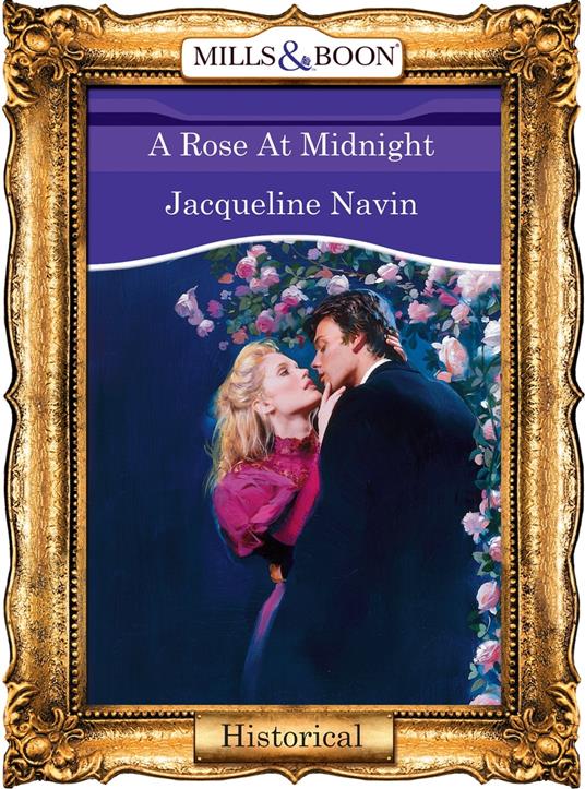 A Rose At Midnight (Mills & Boon Vintage 90s Modern)