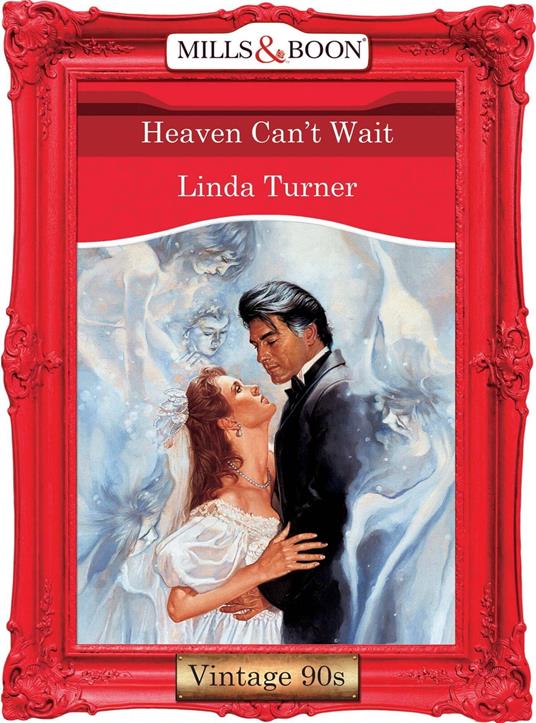 Heaven Can't Wait (Mills & Boon Vintage Desire)