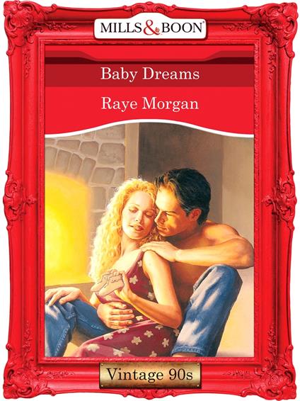 Baby Dreams (Mills & Boon Vintage Desire)