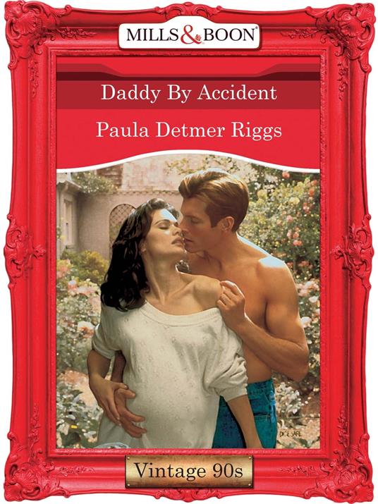 Daddy By Accident (Mills & Boon Vintage Desire)