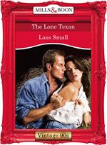 The Lone Texan (Mills & Boon Vintage Desire)