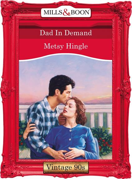 Dad In Demand (Mills & Boon Vintage Desire)