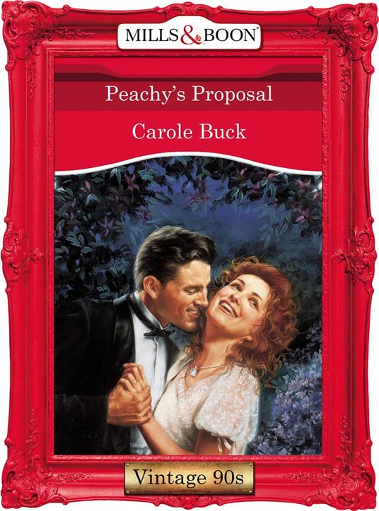 Peachy's Proposal (Mills & Boon Vintage Desire)