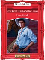 The Best Husband In Texas (Mills & Boon Vintage Desire)