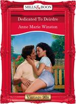 Dedicated To Deirdre (Mills & Boon Vintage Desire)