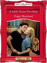 A Little Texas Two-Step (Mills & Boon Vintage Desire)