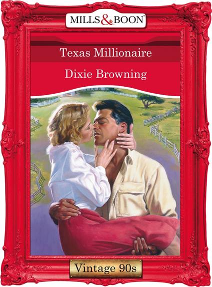 Texas Millionaire (Mills & Boon Vintage Desire)