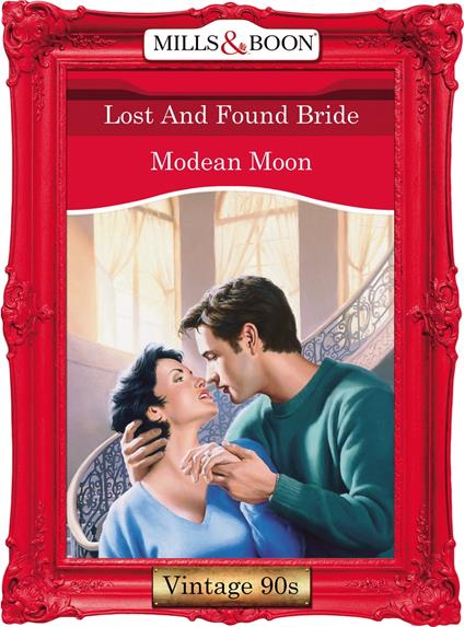 Lost And Found Bride (Mills & Boon Vintage Desire)