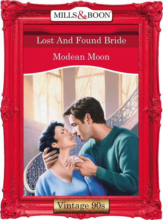 Lost And Found Bride (Mills & Boon Vintage Desire)