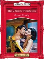 His Ultimate Temptation (Mills & Boon Vintage Desire)