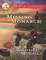 The Missing Monarch (Reclaiming the Crown, Book 4) (Mills & Boon Love Inspired Suspense)