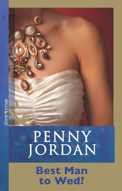 Best Man To Wed? (Mills & Boon Modern)