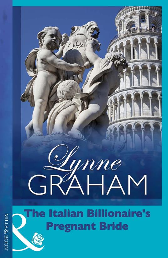 The Italian Billionaire's Pregnant Bride (The Rich, the Ruthless and the  Really Handsom, Book 0) - Graham, Lynne - Ebook in inglese - EPUB2 con  Adobe DRM