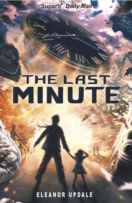 The Last Minute - Eleanor Updale - ebook