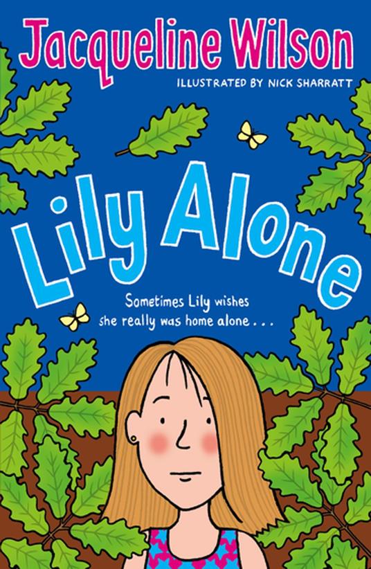 Lily Alone - Jacqueline Wilson,Nick Sharratt - ebook