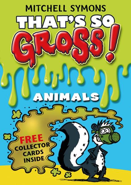 That's So Gross!: Animals - Mitchell Symons - ebook