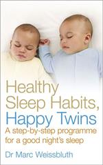 Healthy Sleep Habits, Happy Twins