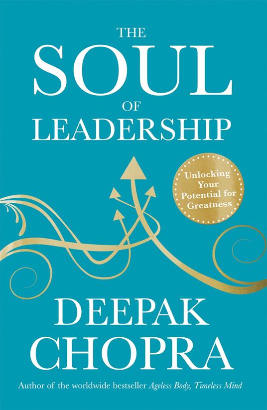 The Soul of Leadership