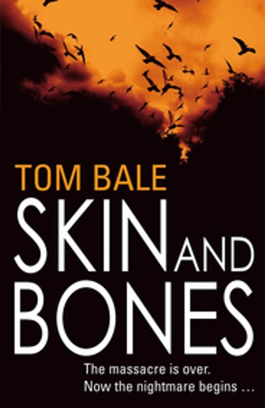 Skin and Bones