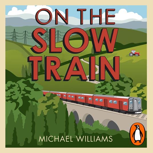 On The Slow Train