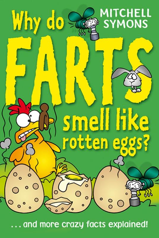 Why Do Farts Smell Like Rotten Eggs? - Mitchell Symons - ebook