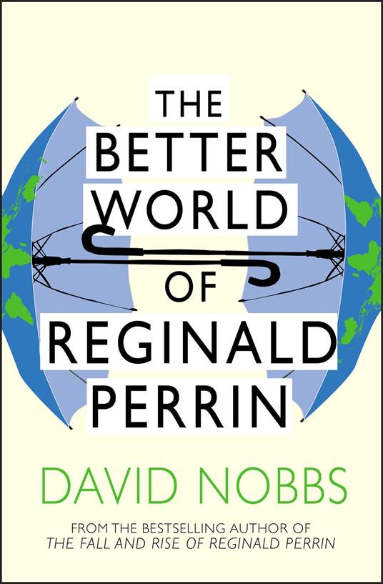 The Better World Of Reginald Perrin