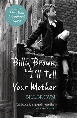 Billy Brown, I'll Tell Your Mother - Bill Brown - cover