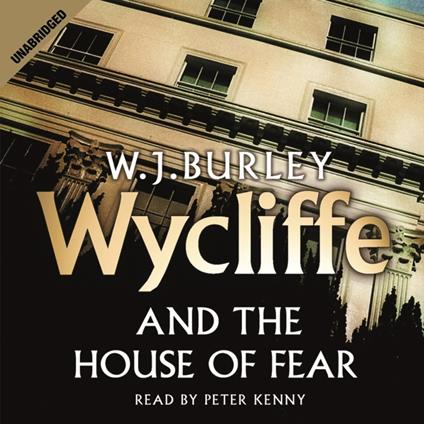 Wycliffe and the House of Fear