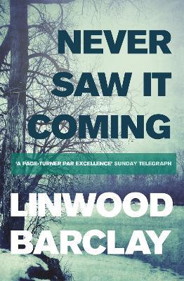 Never Saw it Coming - Linwood Barclay - cover