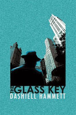 The Glass Key - Dashiell Hammett - cover