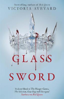 Glass Sword: Red Queen Book 2 - Victoria Aveyard - cover
