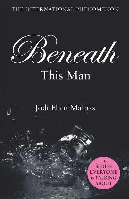 Beneath This Man - Jodi Ellen Malpas - cover