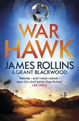 War Hawk - James Rollins,Grant Blackwood - cover