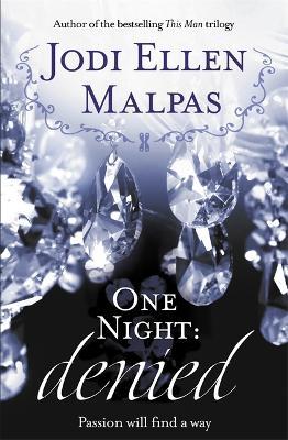One Night: Denied - Jodi Ellen Malpas - cover