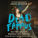 Dead Famous