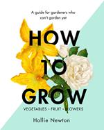 How to Grow