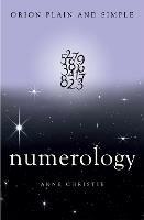 Numerology, Orion Plain and Simple