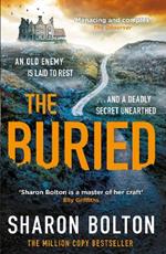 The Buried: A chilling, haunting crime thriller from Richard & Judy bestseller Sharon Bolton