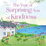 The Year of Surprising Acts of Kindness