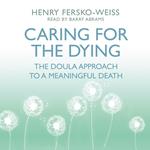 Caring for the Dying