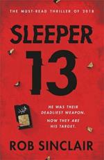 Sleeper 13: The first gripping, must-read beginning of the best-selling action thriller series