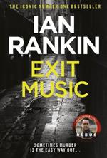 Exit Music: From the iconic #1 bestselling author of A SONG FOR THE DARK TIMES