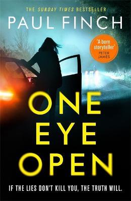 One Eye Open: A gripping standalone thriller from the Sunday Times bestseller - Paul Finch - cover