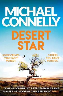 Desert Star: The Brand New Blockbuster Ballard & Bosch Thriller - Michael Connelly - cover